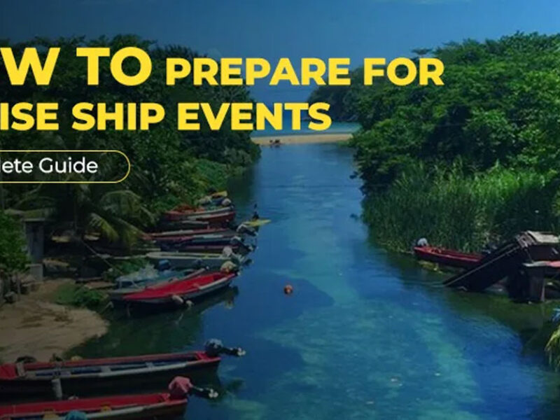How to Prepare for Cruise Ship Events: A Complete Guide